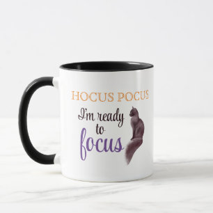 Mug Hocus Pocus Je suis prêt à me concentrer