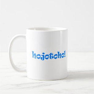 Mug Hojotoho!