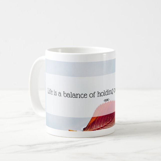 Mug Holding On, Letting Go : Life's Balancing Act (Devant gauche)
