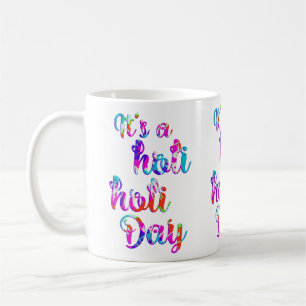Mug holiES - C'EST UN HOLI HOLI DAY + votre backgr.