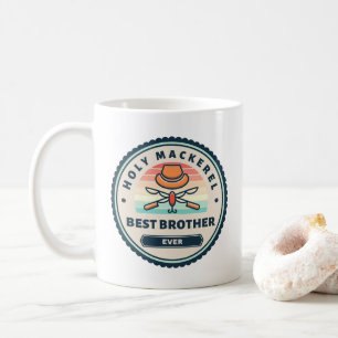 Mug - Holy Mackerel! Best Brother Ever