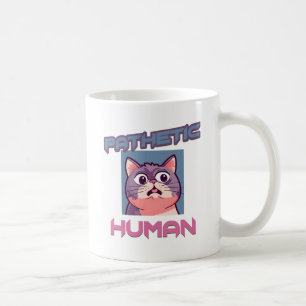 Mug Homme pathétique - Drôle conception de chat
