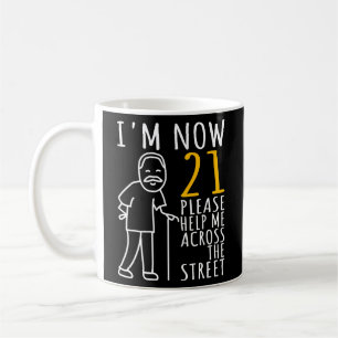 Mug Hommes 21e anniversaire Pour lui, j'ai maintenant 