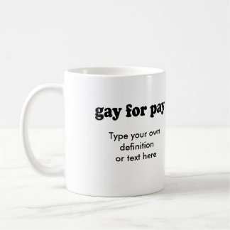MUG HOMOSEXUEL POUR LE SALAIRE