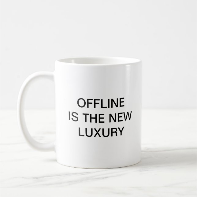 Mug Hors ligne est le nouveau luxe (Gauche)