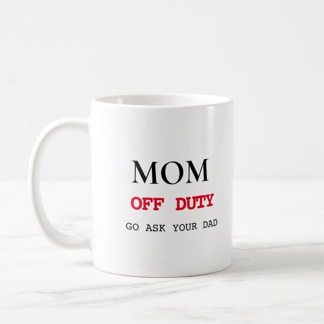 Mug Hors service | Drôle cadeau de la fête des mères (Gauche)