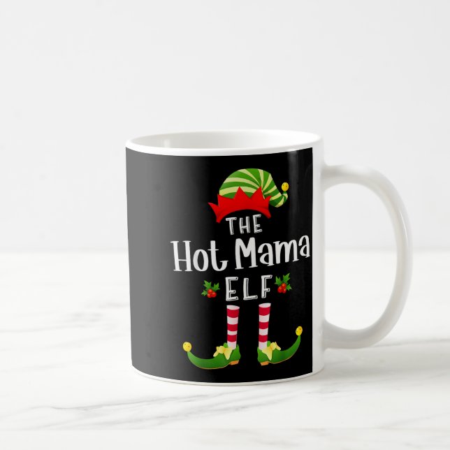 Mug Hot Mama Christmas Elf Matching Pajama X-mas Party (Droite)
