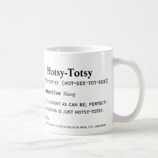 Mug Hotsy-Totsy