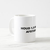 Houd 1,5 mètre de hauteur Précaution Typographie h