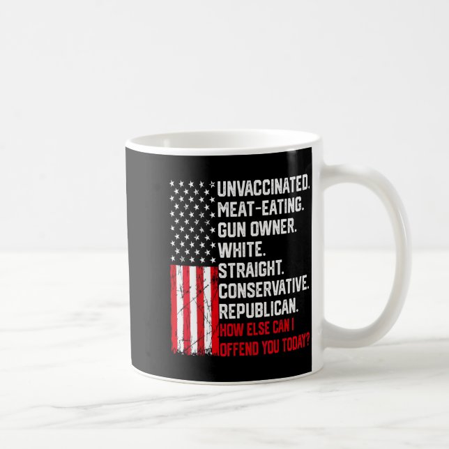 Mug How Else Can I Offend You Today Funny Saying Quote (Droite)