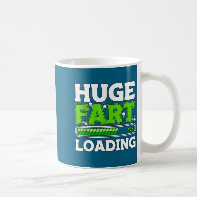 Mug Huge Fart 95% Loading  (Droite)