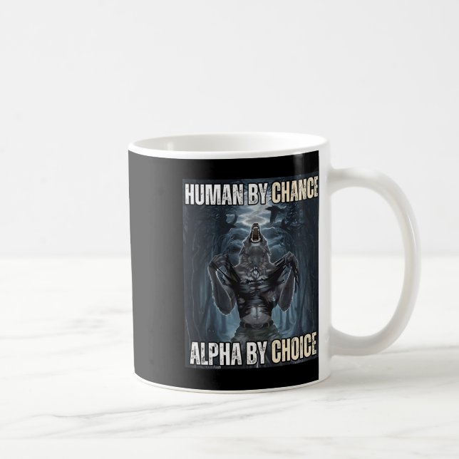 Mug Humain Par Chance Alpha Par Choix Cool Funny Alpha (Droite)
