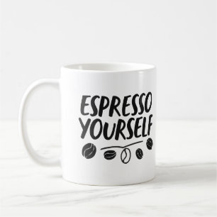 Mug Humour Barista "Espresso Yourself" Citation Pun Mu