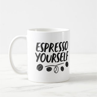 Mug Humour Barista "Espresso Yourself" Citation Pun Mu