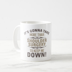 Mug Humour de chirurgie de l'épaule
