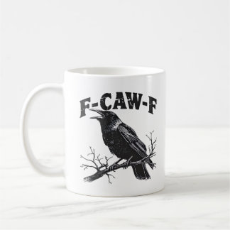 Mug Humour de corbeau gothique F-Caw-F drôle essentiel