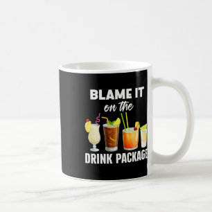 Mug Humour de croisière drôle Blâmez-le sur le forfait