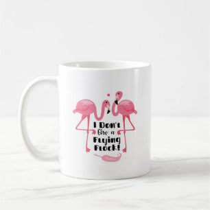 Mug Humour Flamant rose amusant - Je ne donne pas un v