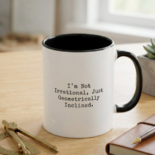 Mug Humour Mathématique Géométriquement Inclined Non I