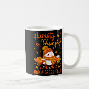 Mug Humpty Funny Dumpty a eu une grande chute Happy Fa