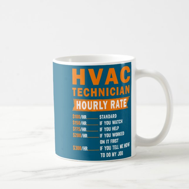 Mug Hvac Technician Hourly Rate Funny Hvac Mechanic Sa (Droite)