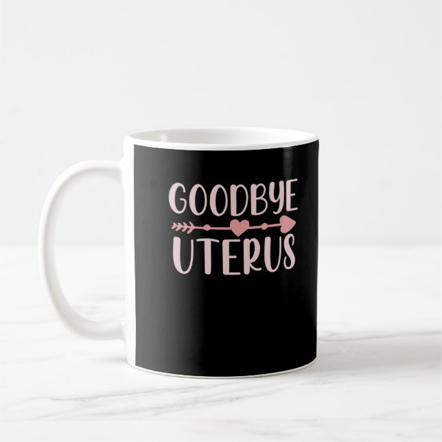 Mug Hystérectomie Chirurgie Support Uterus Suppression (Gauche)