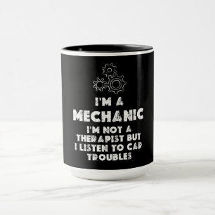 Mug I Am A Mechanic Drôle citations