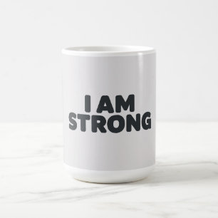 Mug I am strong