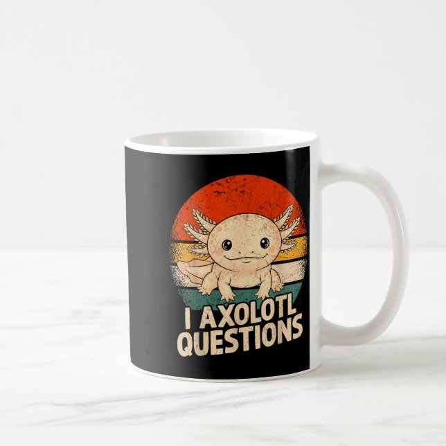 Mug I Axolotl Questions Shirt Adults Youth Kids Retro  (Droite)