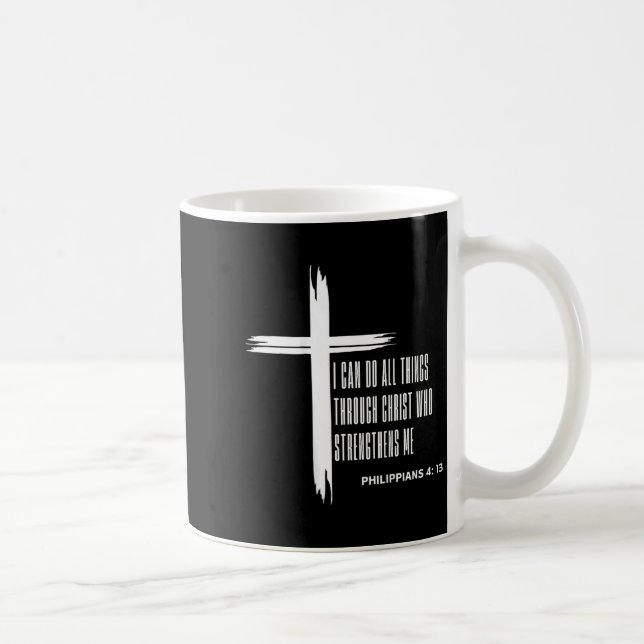 Mug I Can Do All Things Through Christ Who Strengthens (Droite)