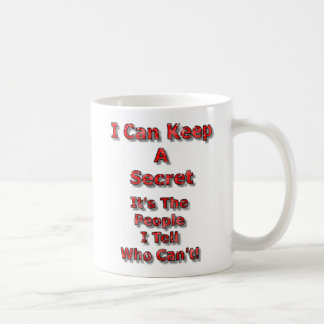 Mug I Can Keep A Secret