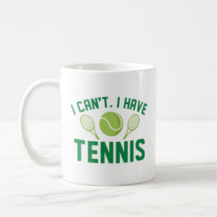 Mug I Can't I Have