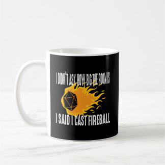 Mug I Cast Fireball Wizard Sorcerer Dm Ttrpg cadeau