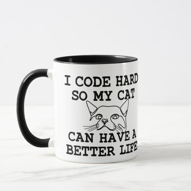Mug I Code Hard so my Cat can Have a Better Life (Gauche)