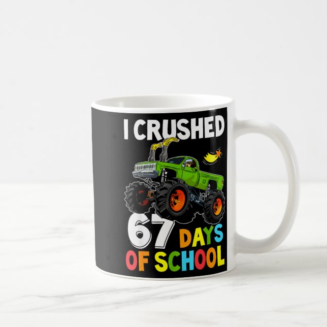 Mug I Crushed 67 Days Of School Funny Six Seven Meme B (Droite)