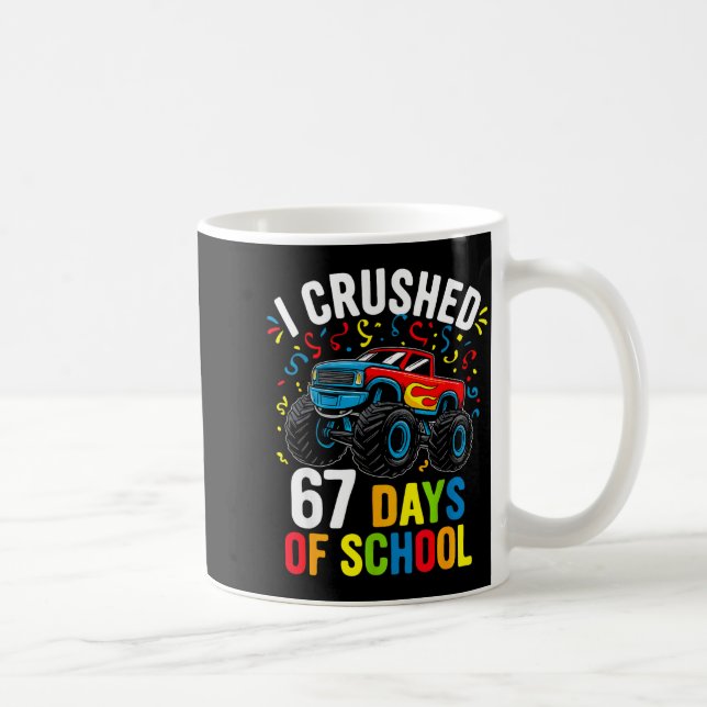 Mug I Crushed 67 Days Of School Funny Six Seven Meme B (Droite)