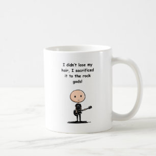 Mug - I Didn't Lose My Hair - Rock Gods.