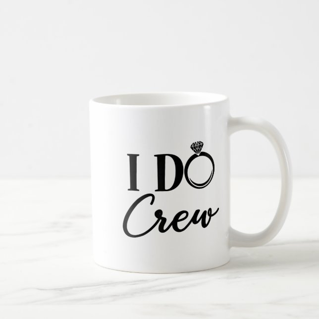 Mug I Do Crew, Bachelorette Party, Matching, Group Bri (Droite)