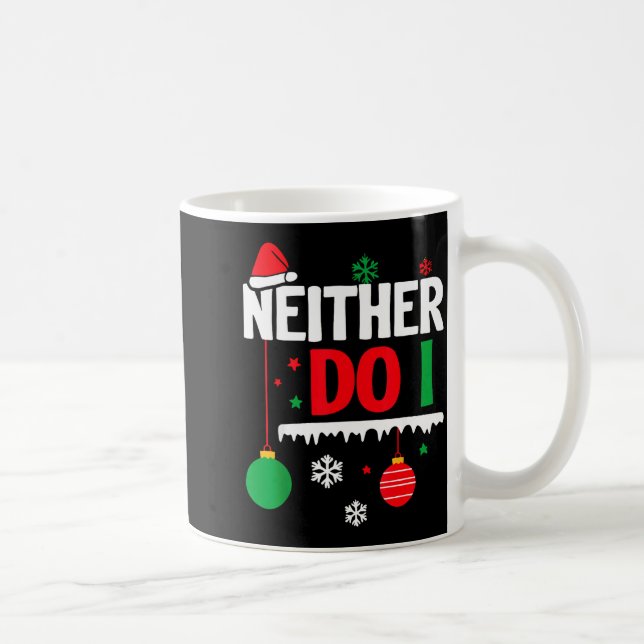 Mug I Don't Do Matching Christmas Pajamas Funny Family (Droite)