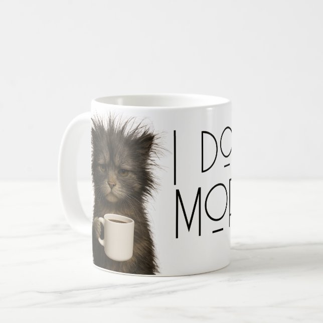 Mug I don't do mornings funny cat caffeine (Devant gauche)
