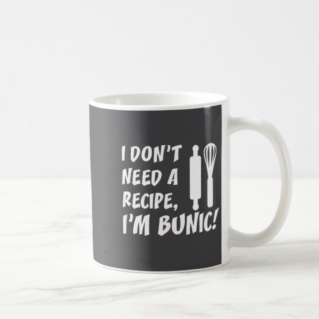 Mug I Don't Need A Recipe I'm Bunic Romanian Grandfath (Droite)