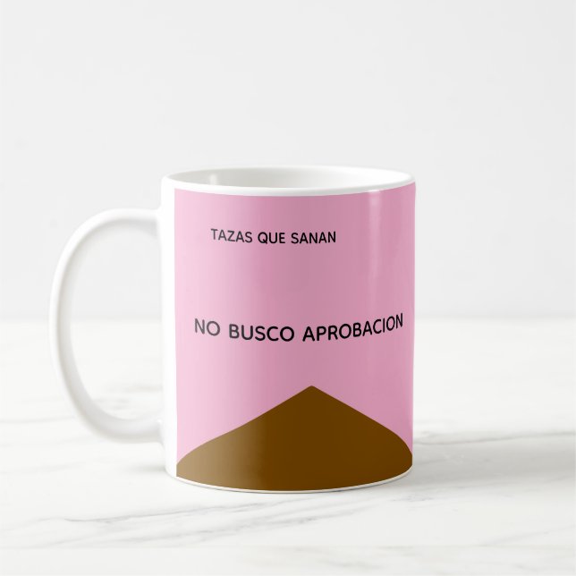 Mug I Don't Seek Approval – Gift (Left)