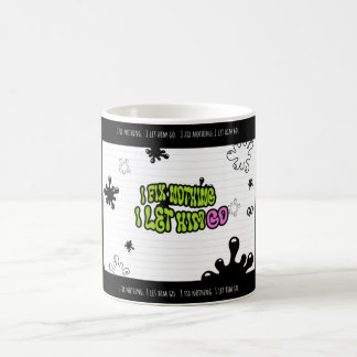 Mug I Fix Nothing. I Let Him Go | Bold Minimal Quote M