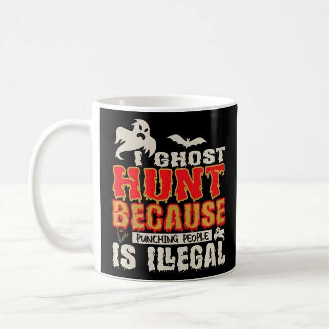 Mug I Ghost Hunt Punching People Illegal Ghost Hunt (Gauche)