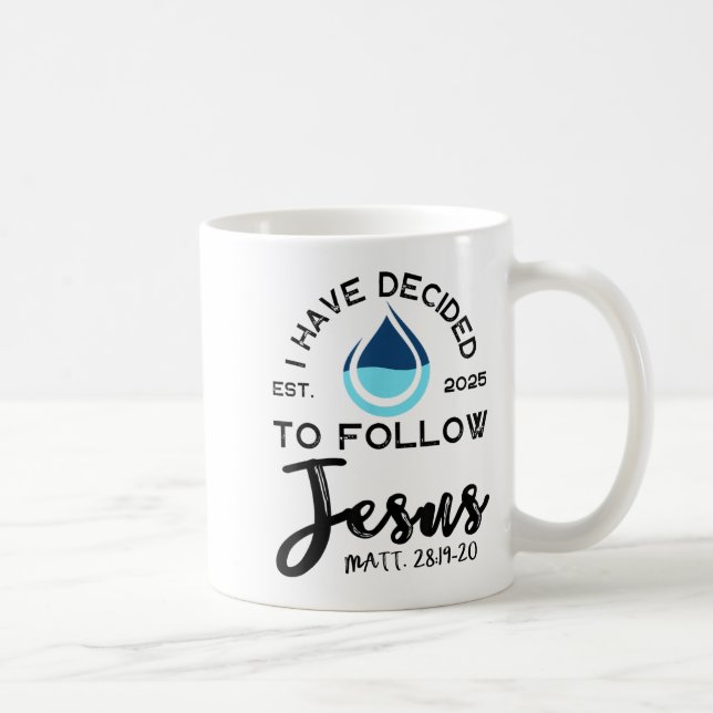 Mug I Have Decided To Follow Jesus Established 2025 Wh (Droite)