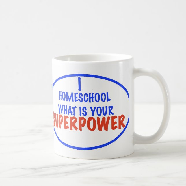 Mug I Homeschool ce qui est la votre superpuissance ! (Droite)