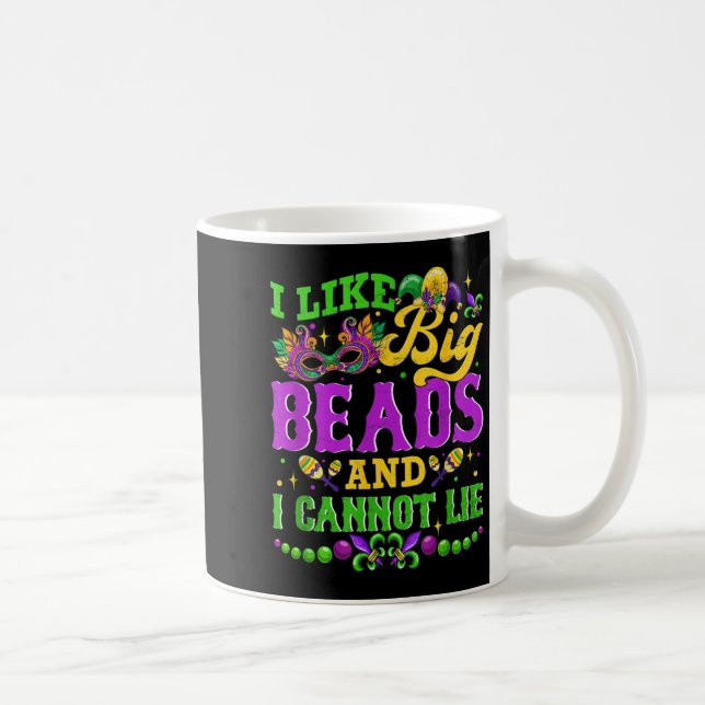 Mug I Like Big Beads And I Cannot Lie, Mardi Gras Carn (Droite)