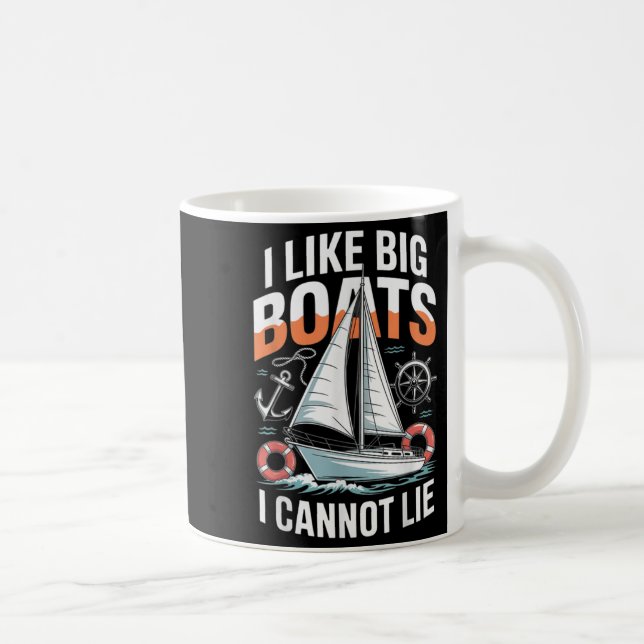 Mug I Like Big Boats I Cannot Lie - Funny Sailing &amp (Droite)