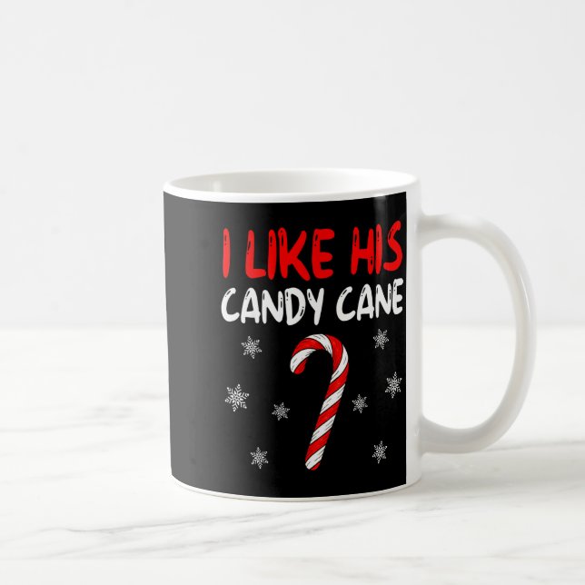 Mug I Like His Candy Cane Christmas Couples Xmas Match (Droite)
