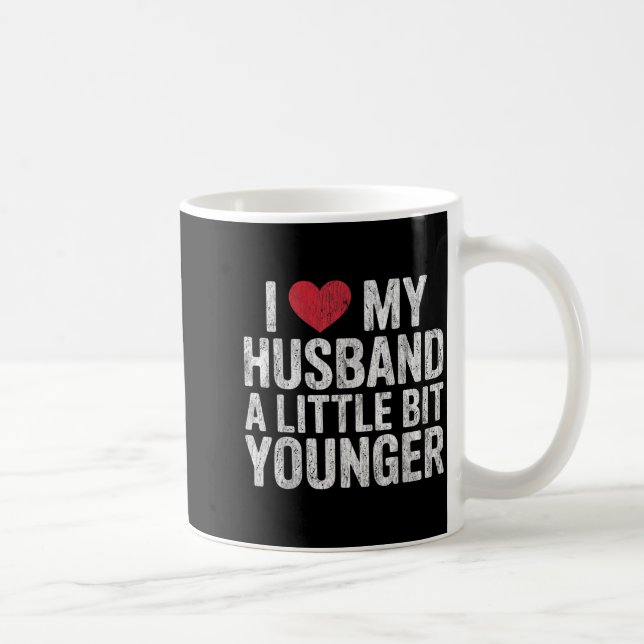 Mug I Like My Husband A Little Bit Younger Funny Retro (Droite)
